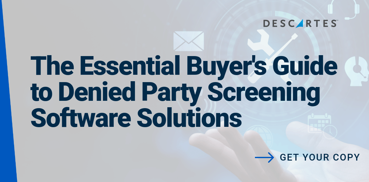 The Essential Buyer's Guide to Denied Party Screening Solutions