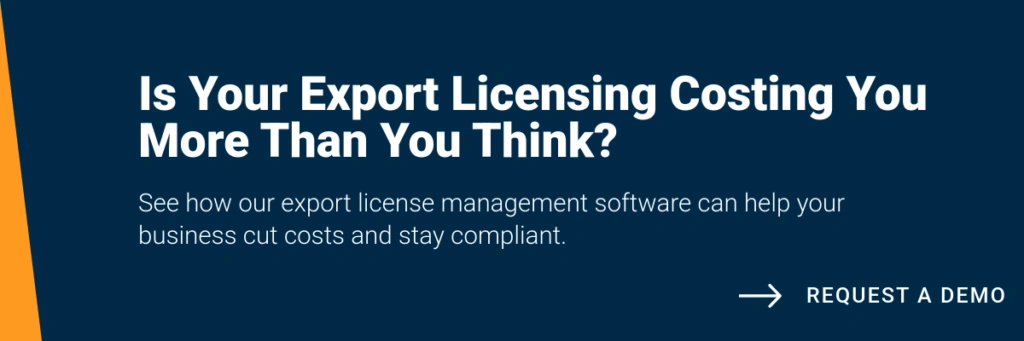 Blue demo ad banner depicting export license costing and how Descartes Export License Management software can help manage costs.